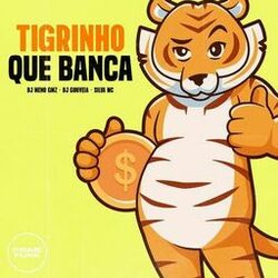 Cover of Tigrinho Que Banca