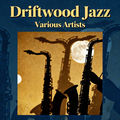 Driftwood Jazz