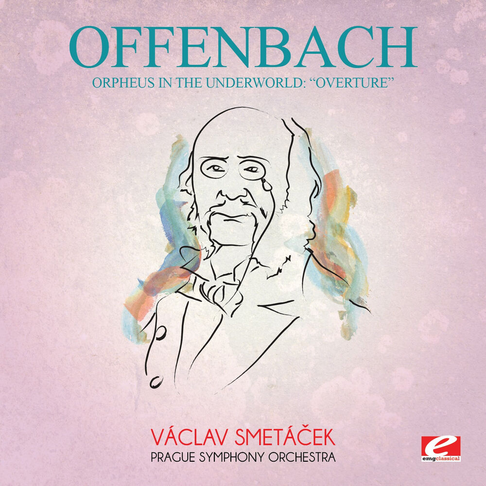 Picture of Offenbach: Orpheus in the Underworld: "Overture" (Digitally Remastered)
