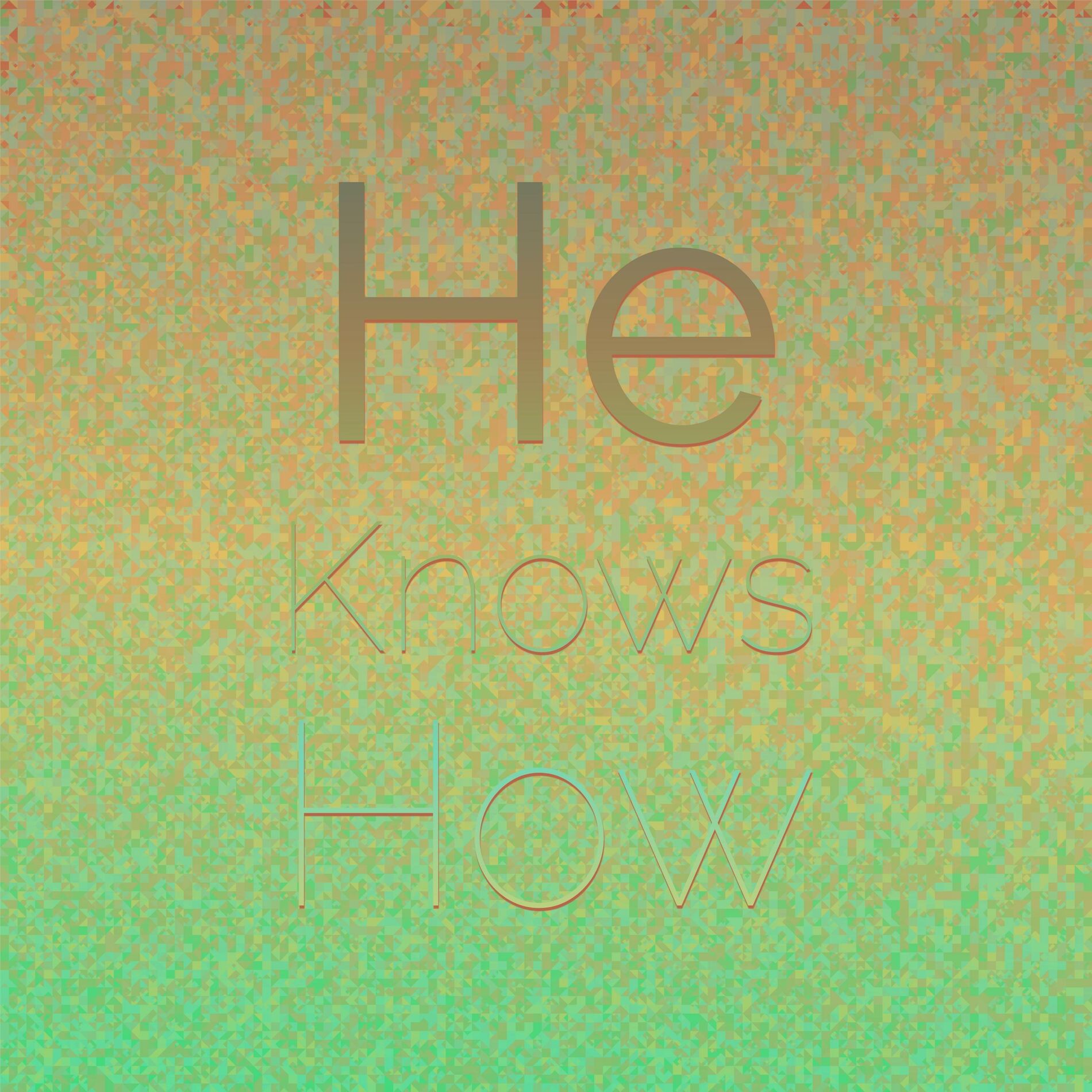 Album cover of He Knows How