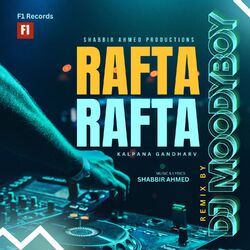 Cover of Rafta Rafta (Dj Remix)