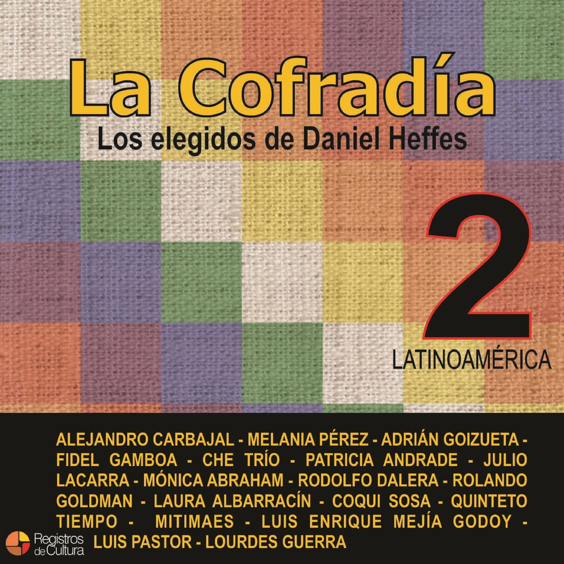 Album cover of La Cofradía 2 - Los Elegidos de Daniel Heffes