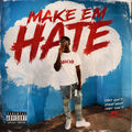 Make Em Hate