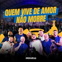 Cover of Quem Vive de Amor Não Morre (Ao Vivo)