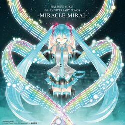 Cover of HATSUNE MIKU 10th ANNIVERSARY SONGS -MIRACLE MIRAI-