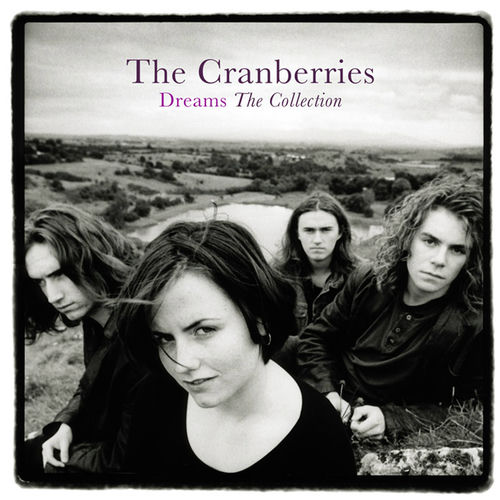 洋楽 the cranberries / dreams cd2 The Cranberries - Dreams: The Collection | Deezer