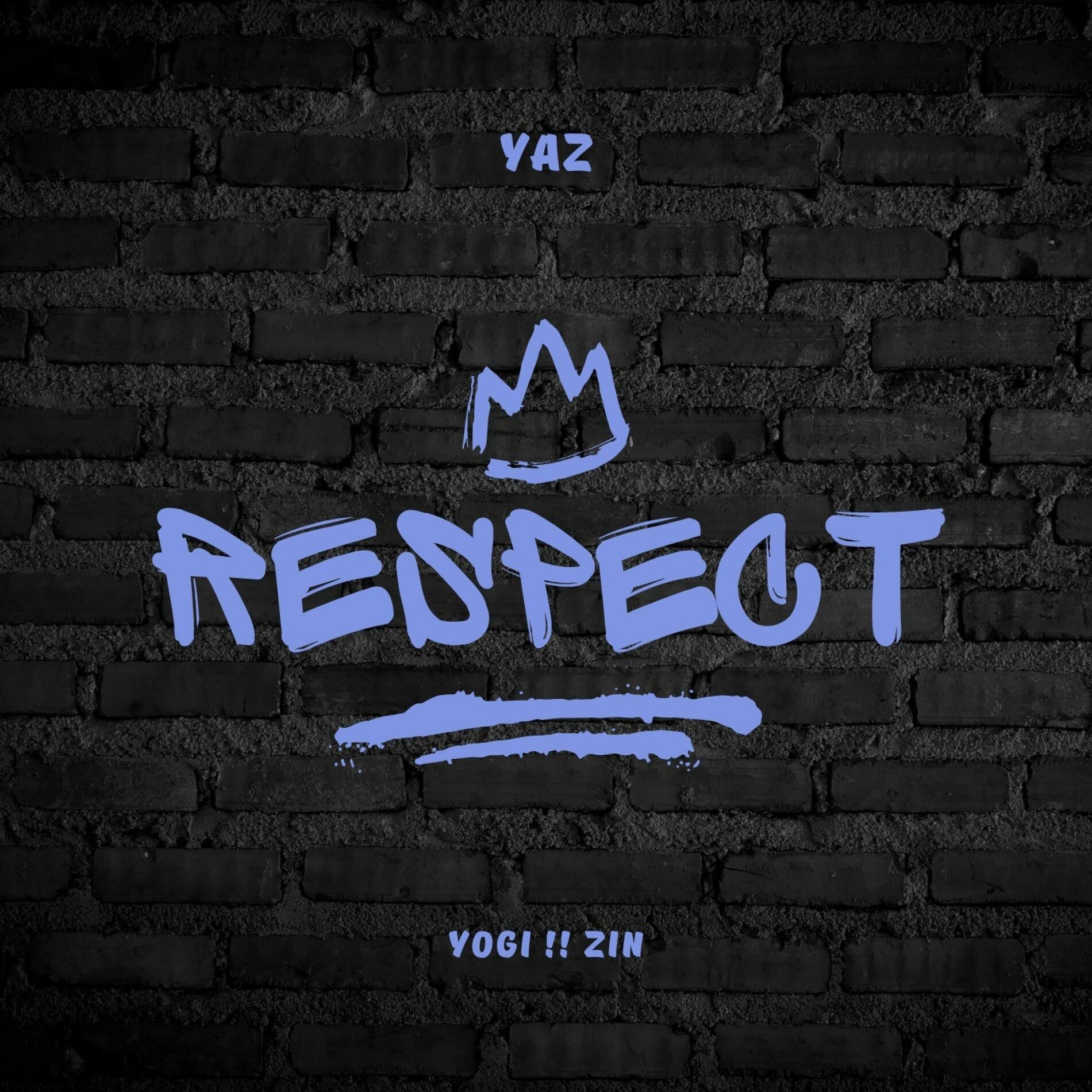 Album cover of Respect (feat. Yogi & Zin)