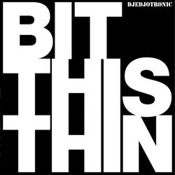 Cover of Bit This Thin