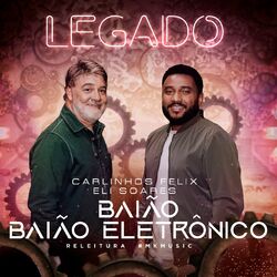 Cover of Baião/Baião Eletrônico (Legado)