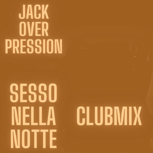Sesso nella Notte (CLUBMIX)