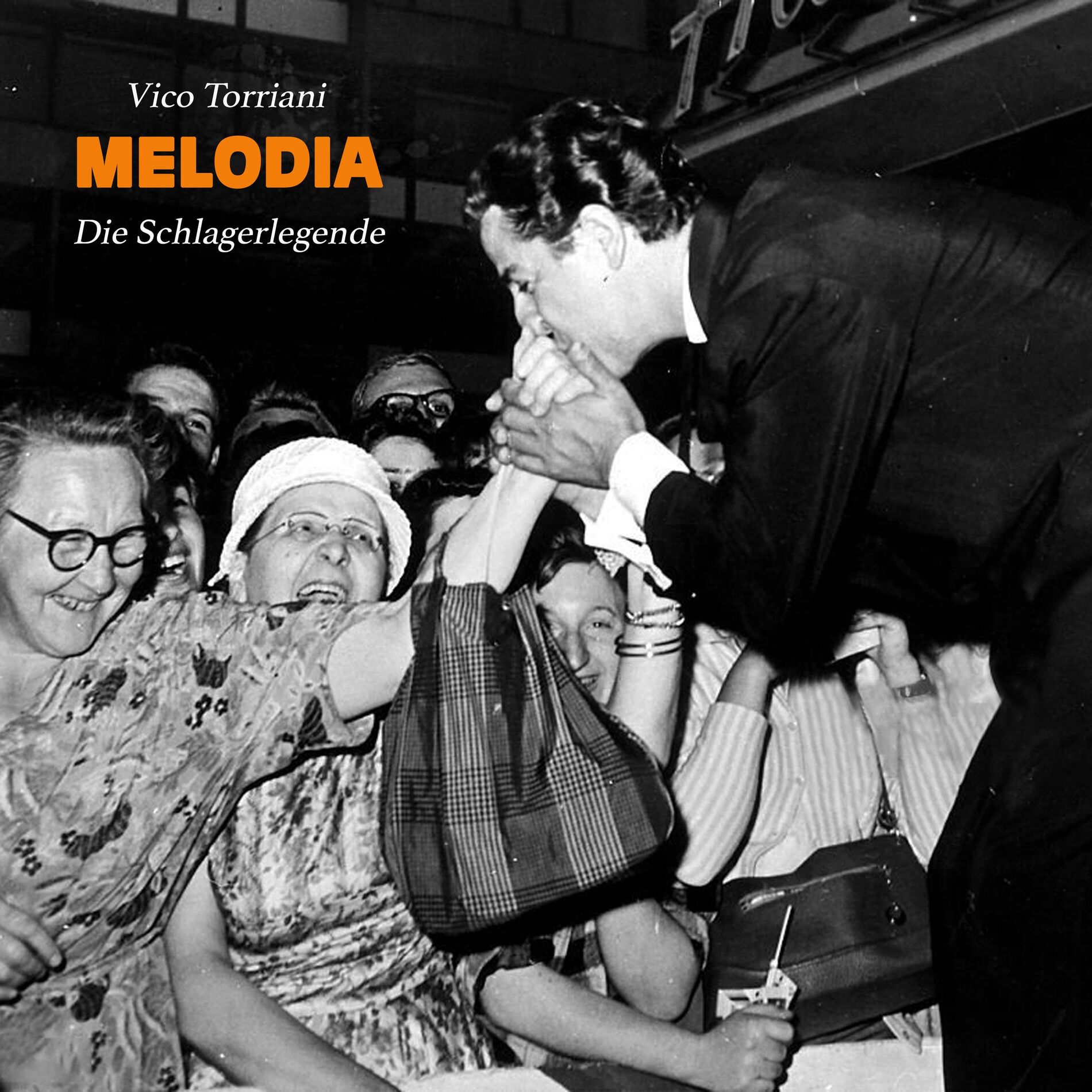 Album cover of Melodia - Vico Torriani Dieschlagerlegende