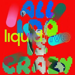 Cover of All I Do Is Crazy