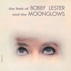 Cover of The Best Of Bobby Lester And The Moonglows
