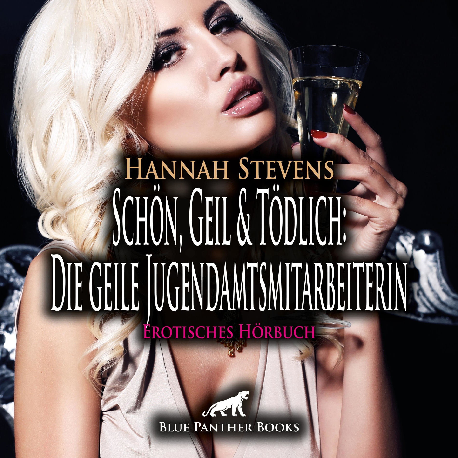 Album cover of Schön, Geil und Tödlich: Die geile Jugendamtsmitarbeiterin / ... und keine Spuren dabei zu hinterlassen ... (ein erotisches Hörbuch von blue panther books mit Sex, Leidenschaft, Erotik, Lust, Hörspiel)