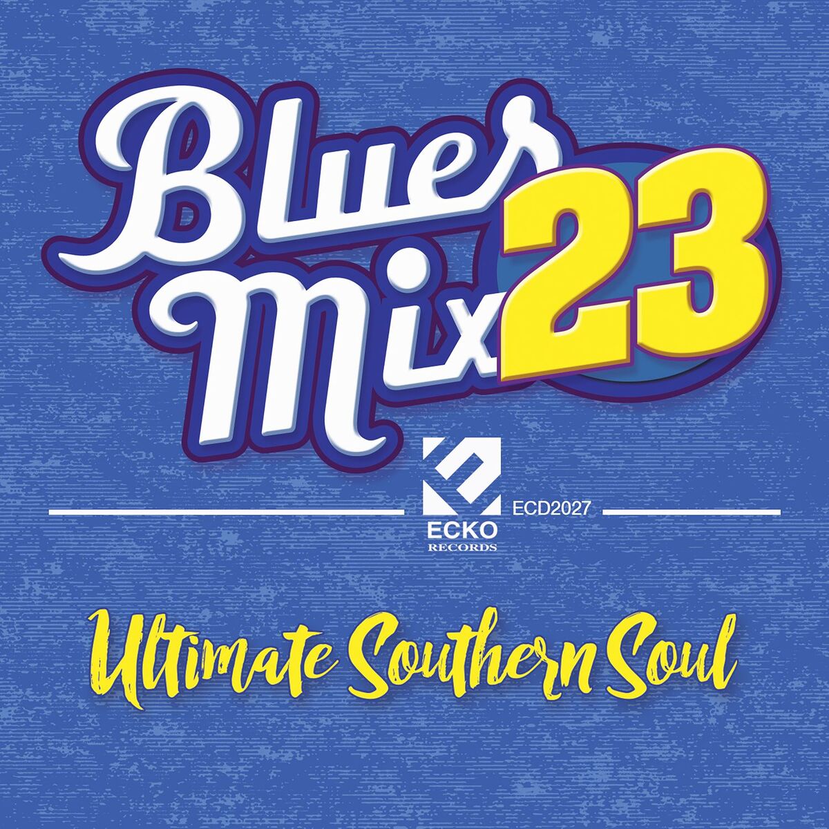 Album cover of Blues Mix Vol. 23: Ultimate Southern Soul