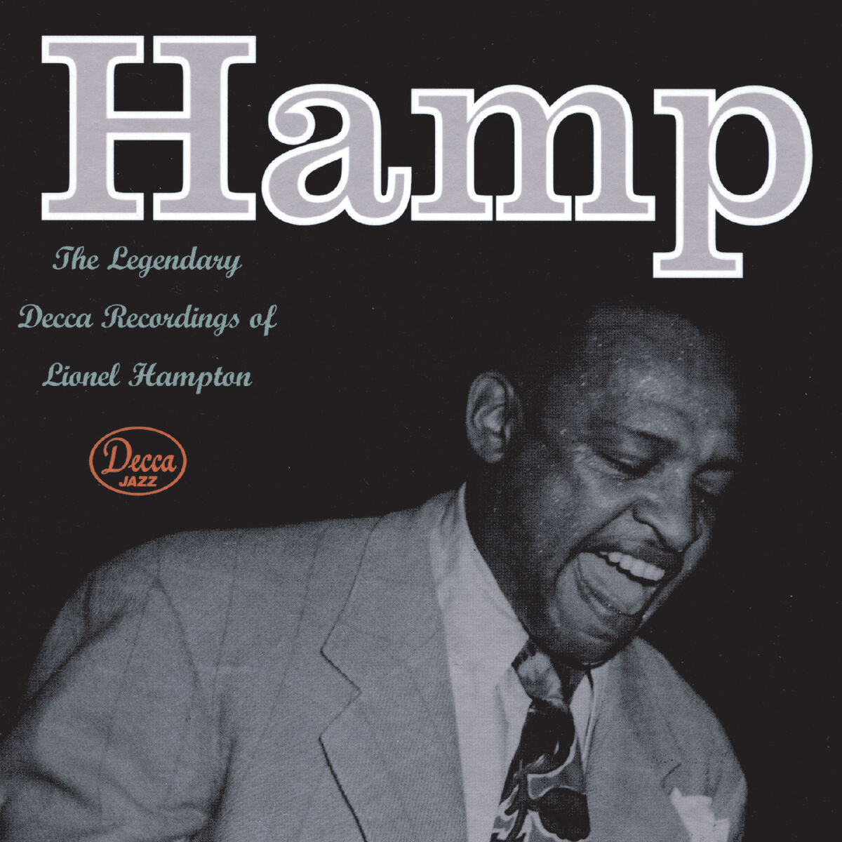 Album cover of Hamp The Legendary Decca Recordings Of Lionel Hampton