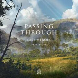 Cover of Passing Through (feat. Trove)