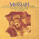 Messiah, HWV 56, Pt. 2 : Handel: Messiah, HWV 56, Pt. 2: No. 25, Chorus. And with His Stripes We Are Healed