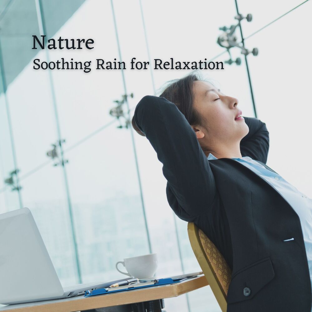 Picture of Nature: Soothing Rain for Relaxation