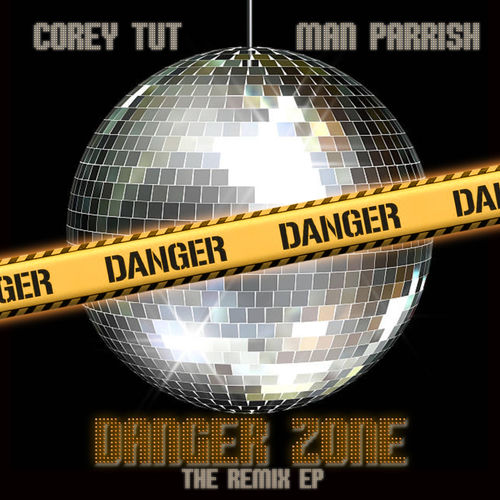 Danger Zone: The Remix EP