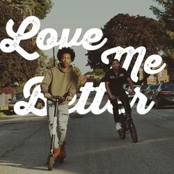 Love Me Better