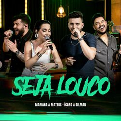 Cover of Seja Louco (Ao Vivo)