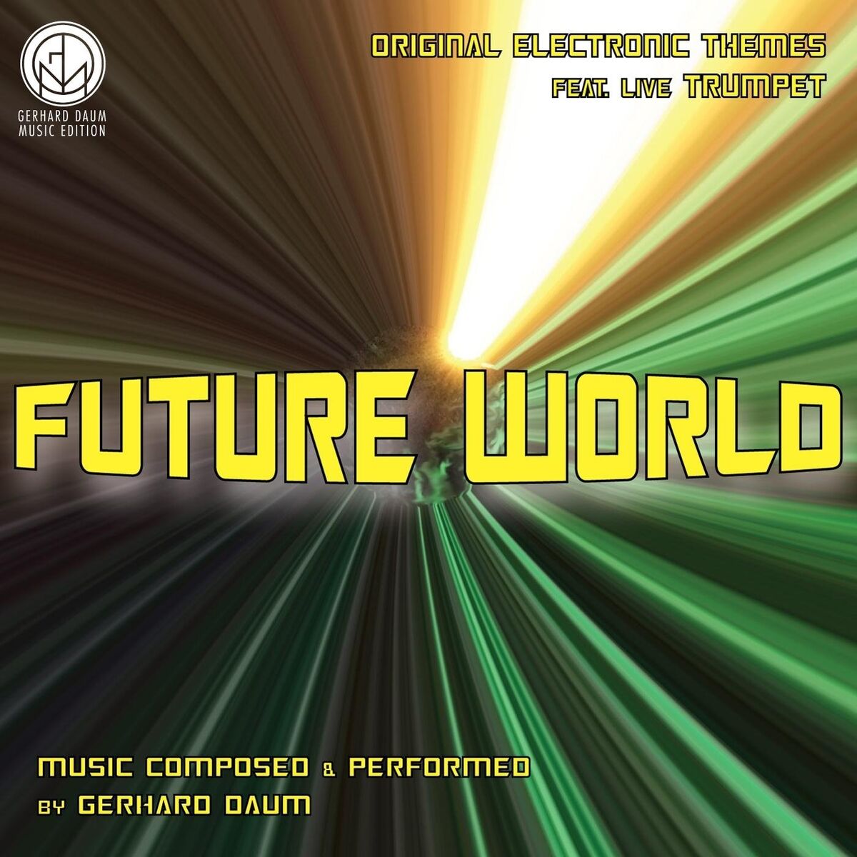 Album cover of Future World: Original Electronic Themes Feat. Live Trumpet