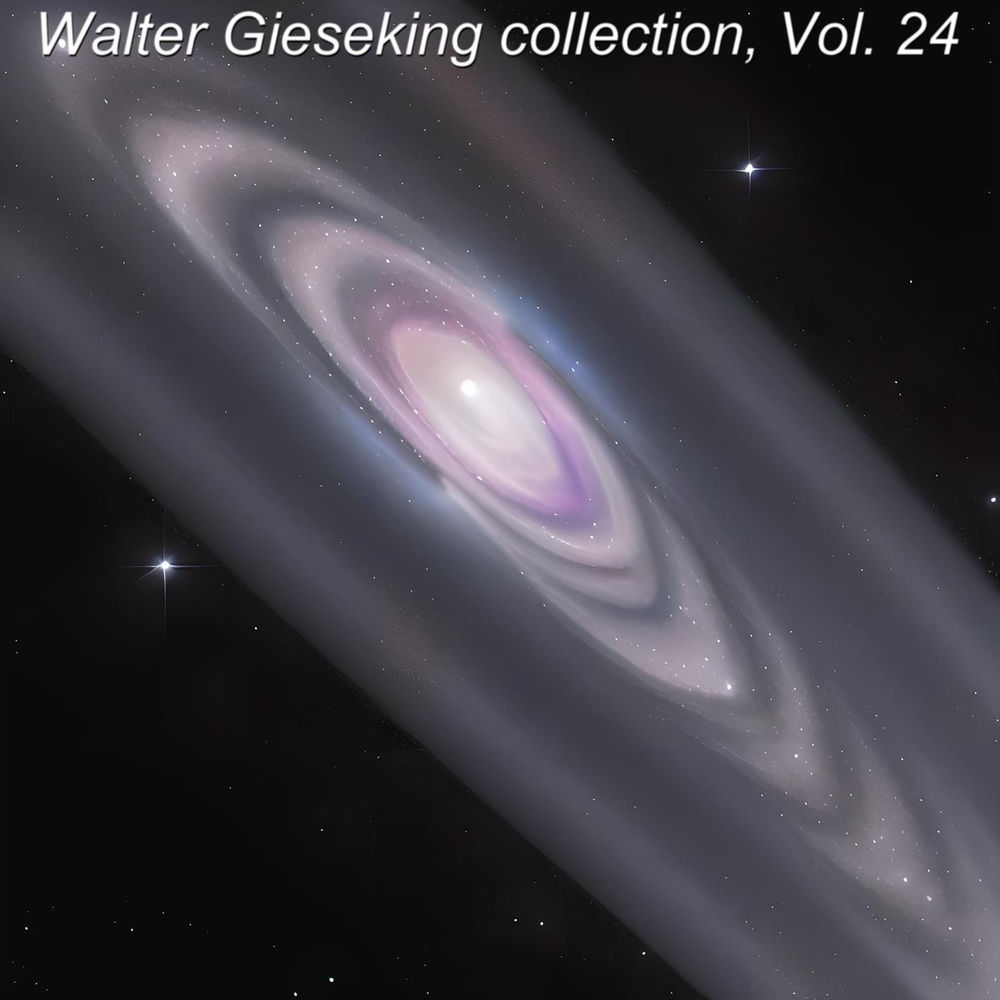 Walter Gieseking collection, Vol. 24