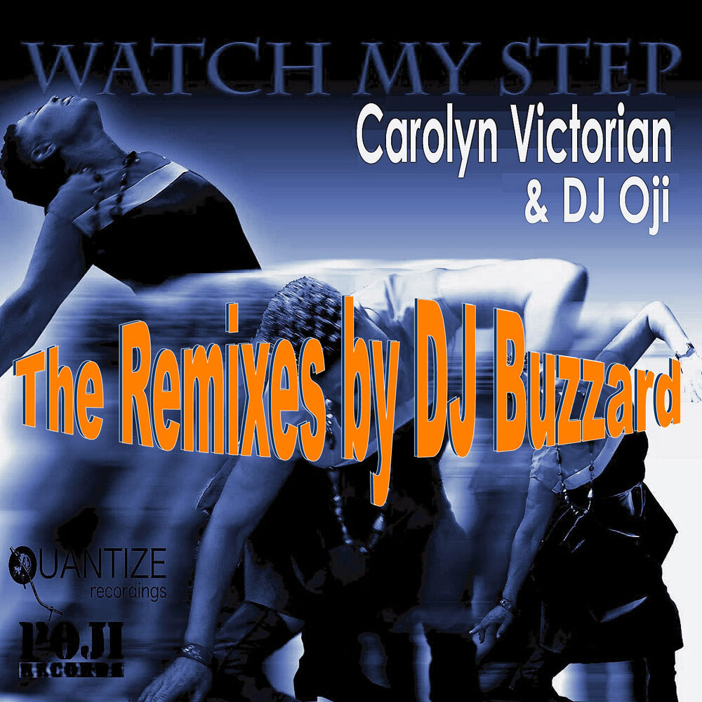 Picture of Watch My Step (The Remixes by DJ Buzzard)