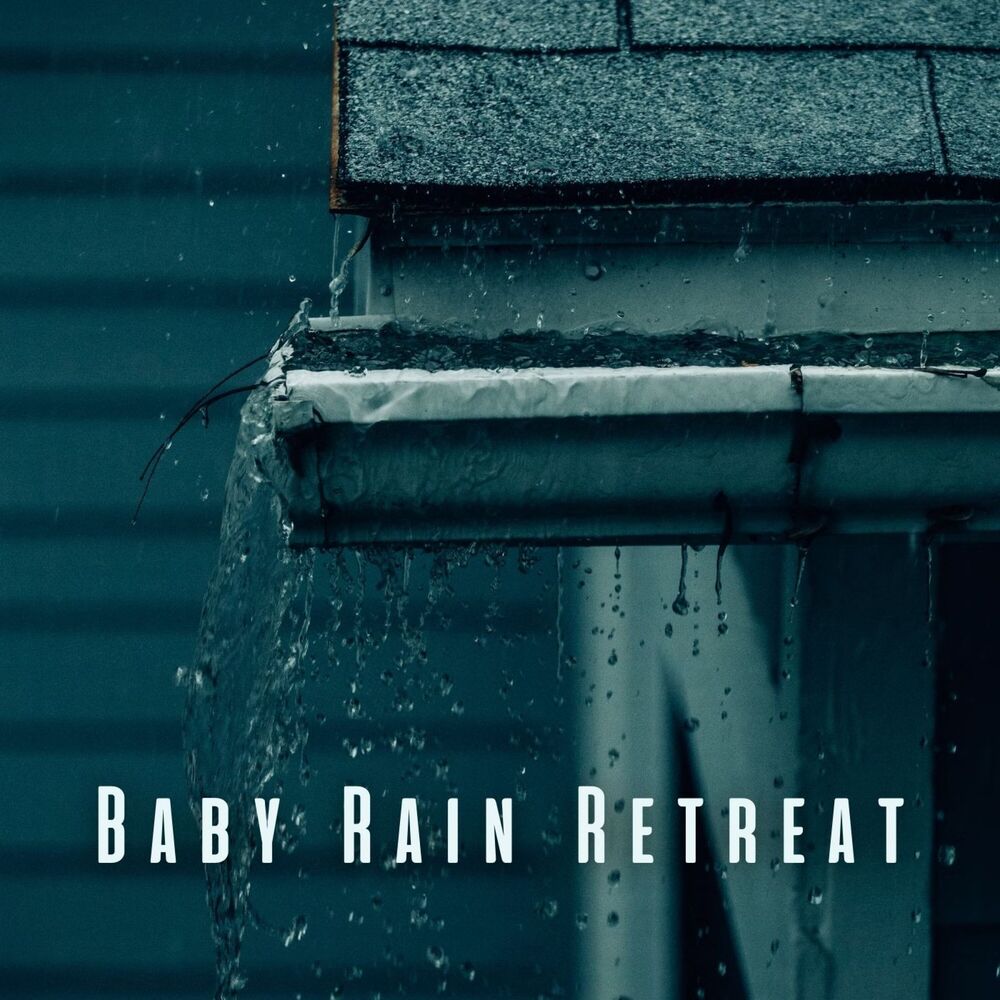 Picture of Baby Rain Retreat: Soothing Chill Sounds for Comfort
