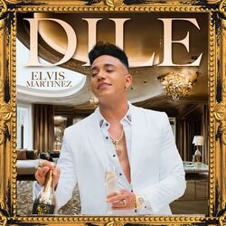 Cover of Dile ( Deluxe Version)