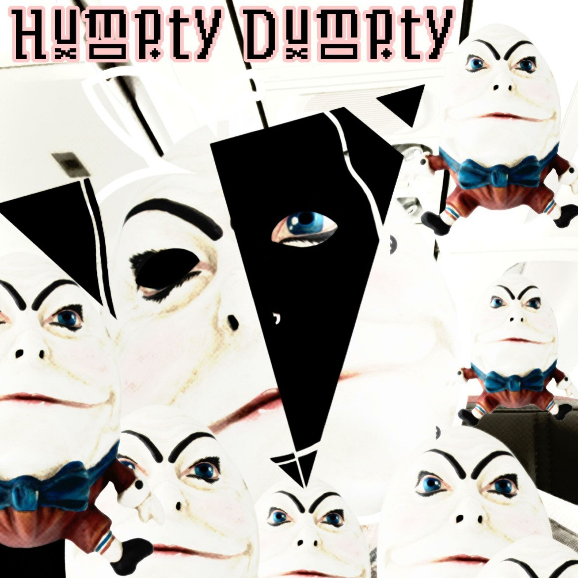 Album cover of Humpty Dumpty (feat. Silent Child) [Remix Fuck You]