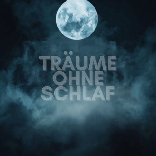 Träume ohne Schlaf (Pastiche)