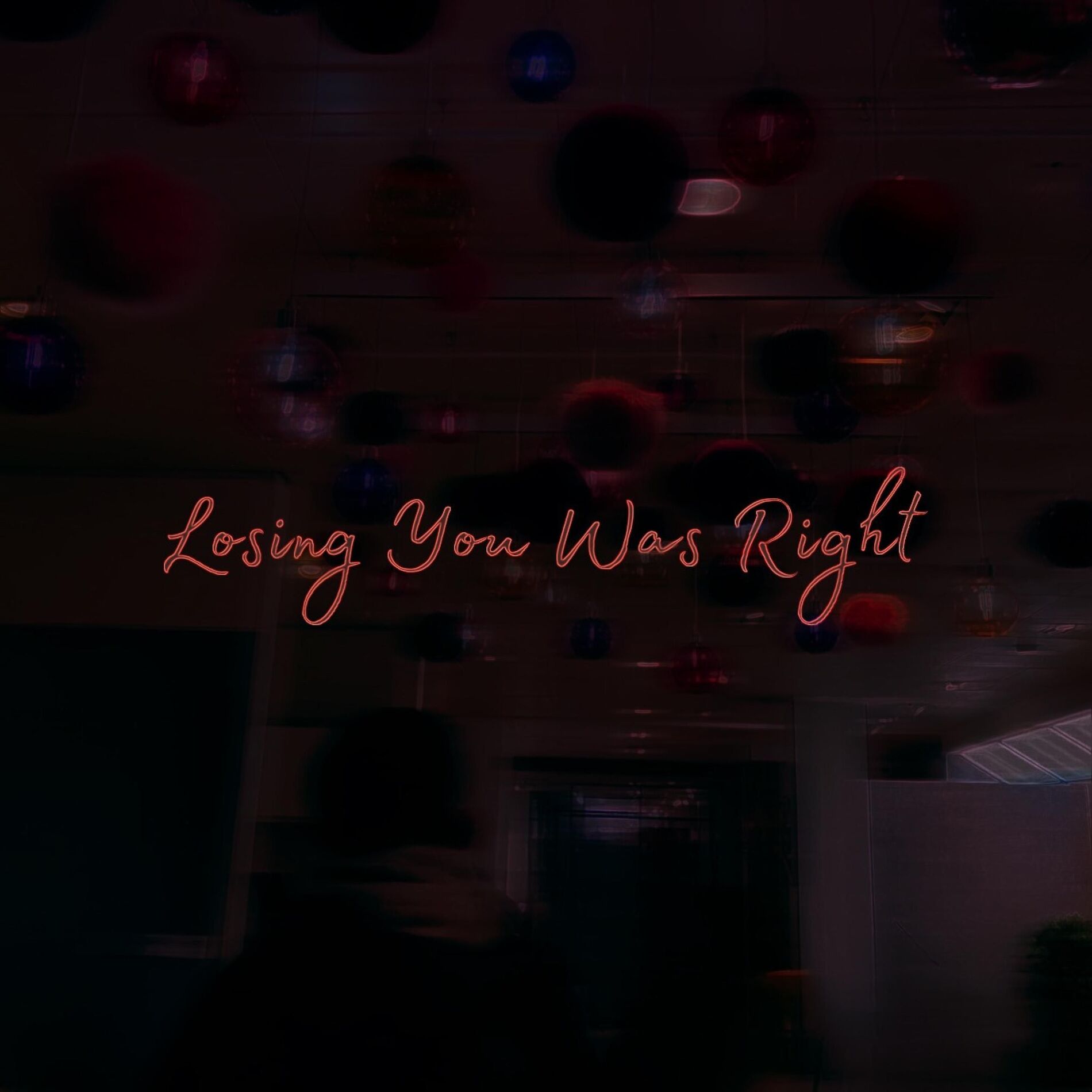 Album cover of Losing You Was Right