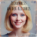 Zeckenbiss an der Klitoris (feat. Gabi Schneider)