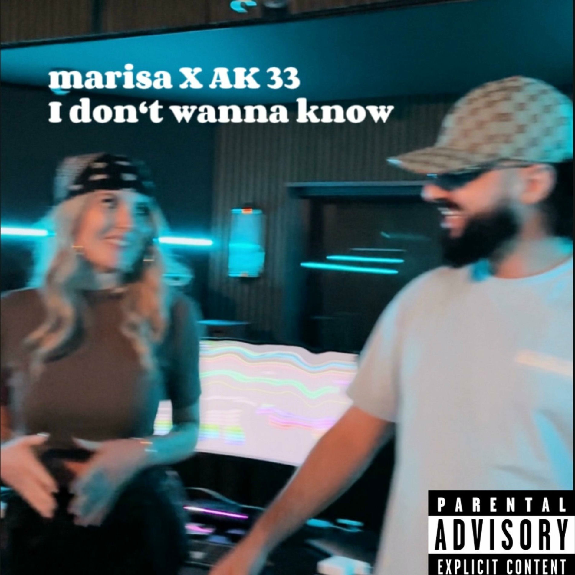 Album cover of I don't wanna know (feat. AK 33)