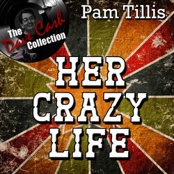 Cover of Her Crazy Life - [The Dave Cash Collection]