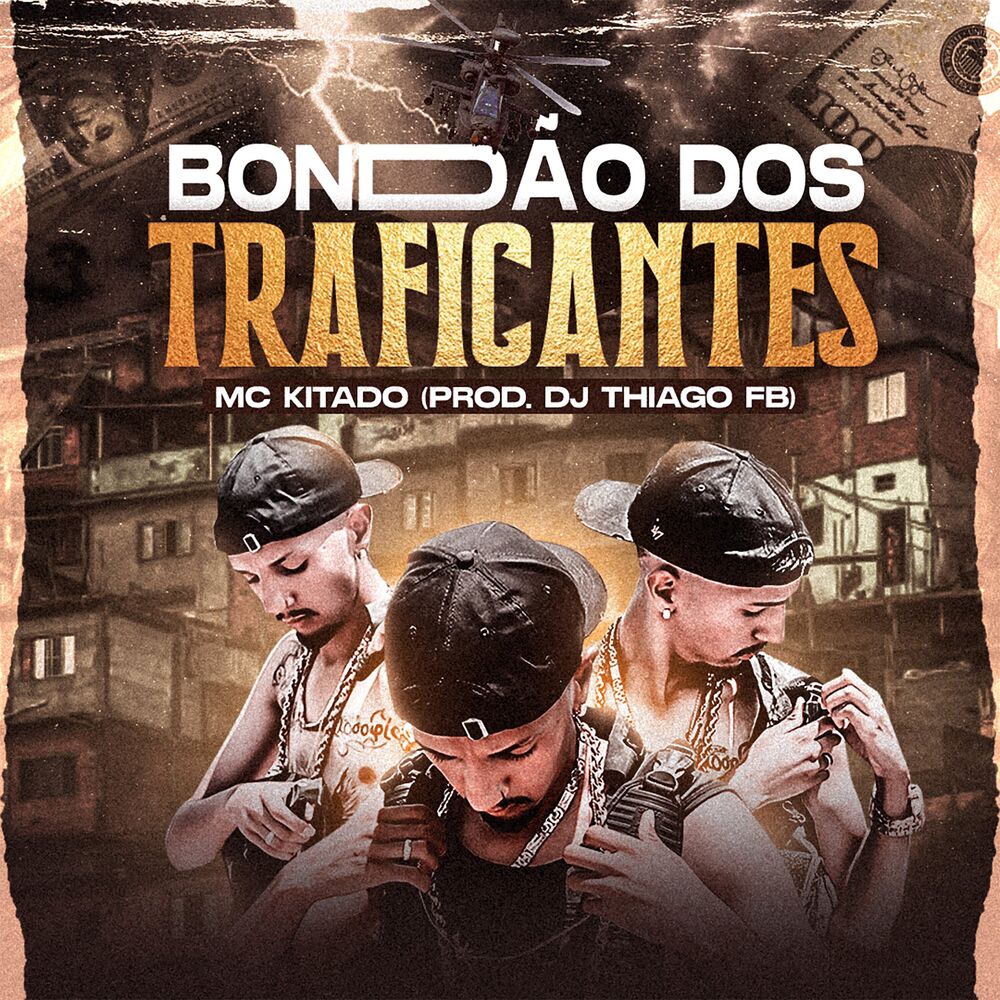 Picture of Bondão dos Traficantes