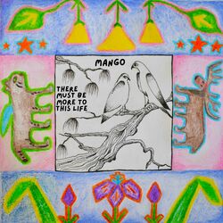Cover of There Must Be More To This Life