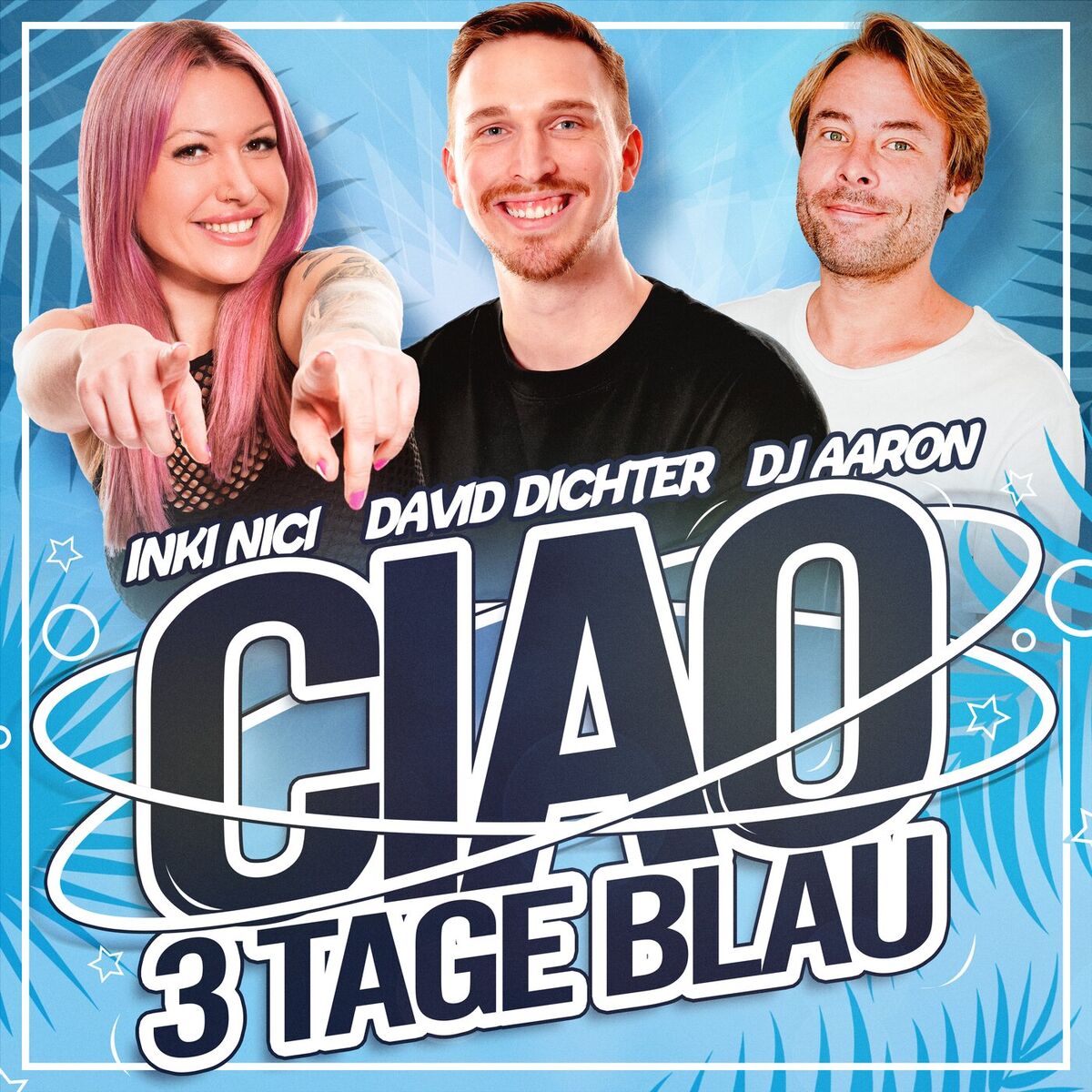 Album cover of Ciao 3 Tage Blau