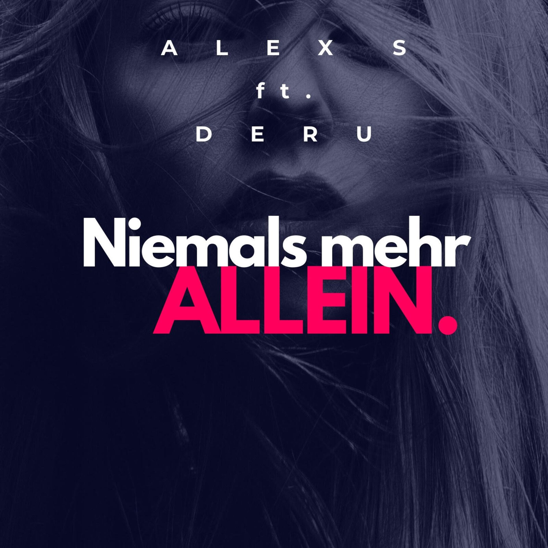 Album cover of Niemals Mehr Allein (feat. Deru) (Radio Edit)