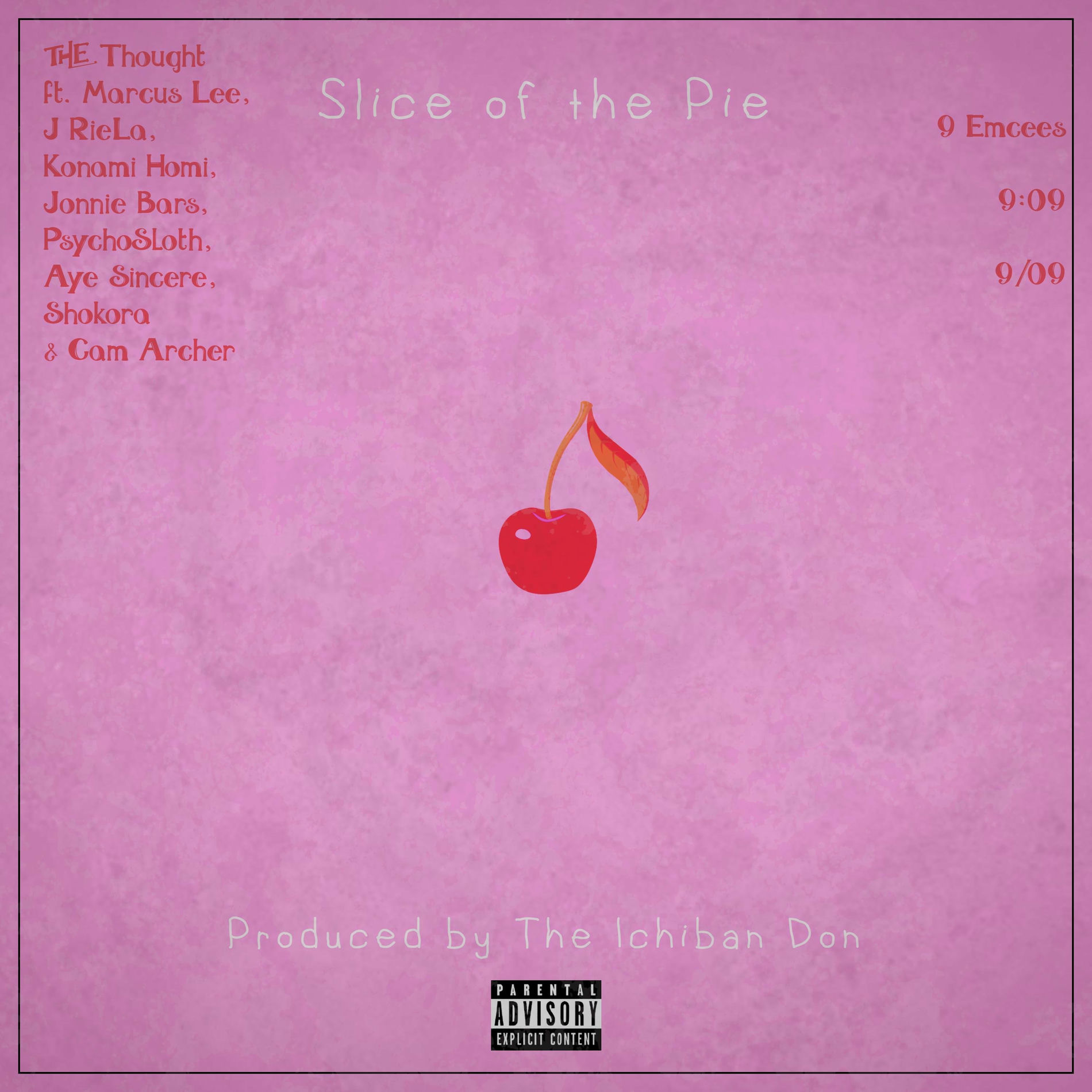 Album cover of Slice of the Pie (feat. Marcus Lee, J RieLa, Konami Homi, Jonnie Bars, PsychoSloth, Aye Sincere, Capt.Pigment & Cam Archer)