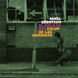 Cover of El cielo es del color de las hormigas
