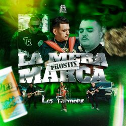 Cover of La Mera Marca (Frostix)