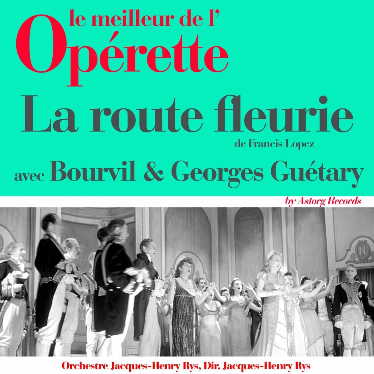 Album cover of La route fleurie (Le meilleur de l'opérette)