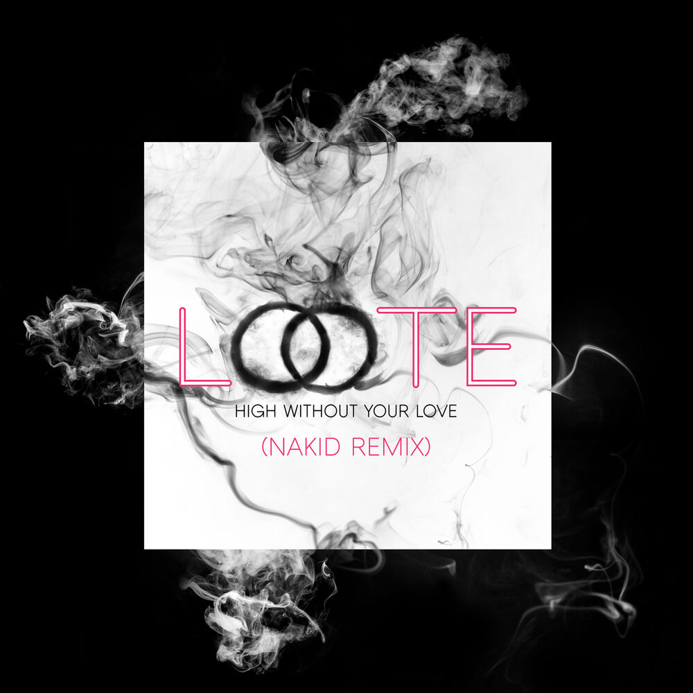 Picture of High Without Your Love (NAKID Remix)