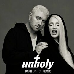 Cover of Unholy (Dxrk ダークRemix)