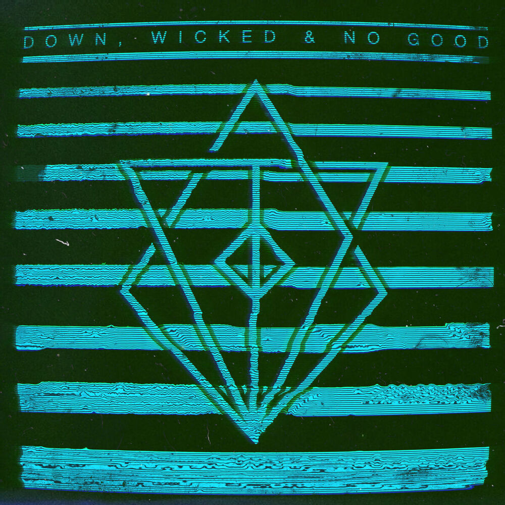 Picture of Down, Wicked & No Good