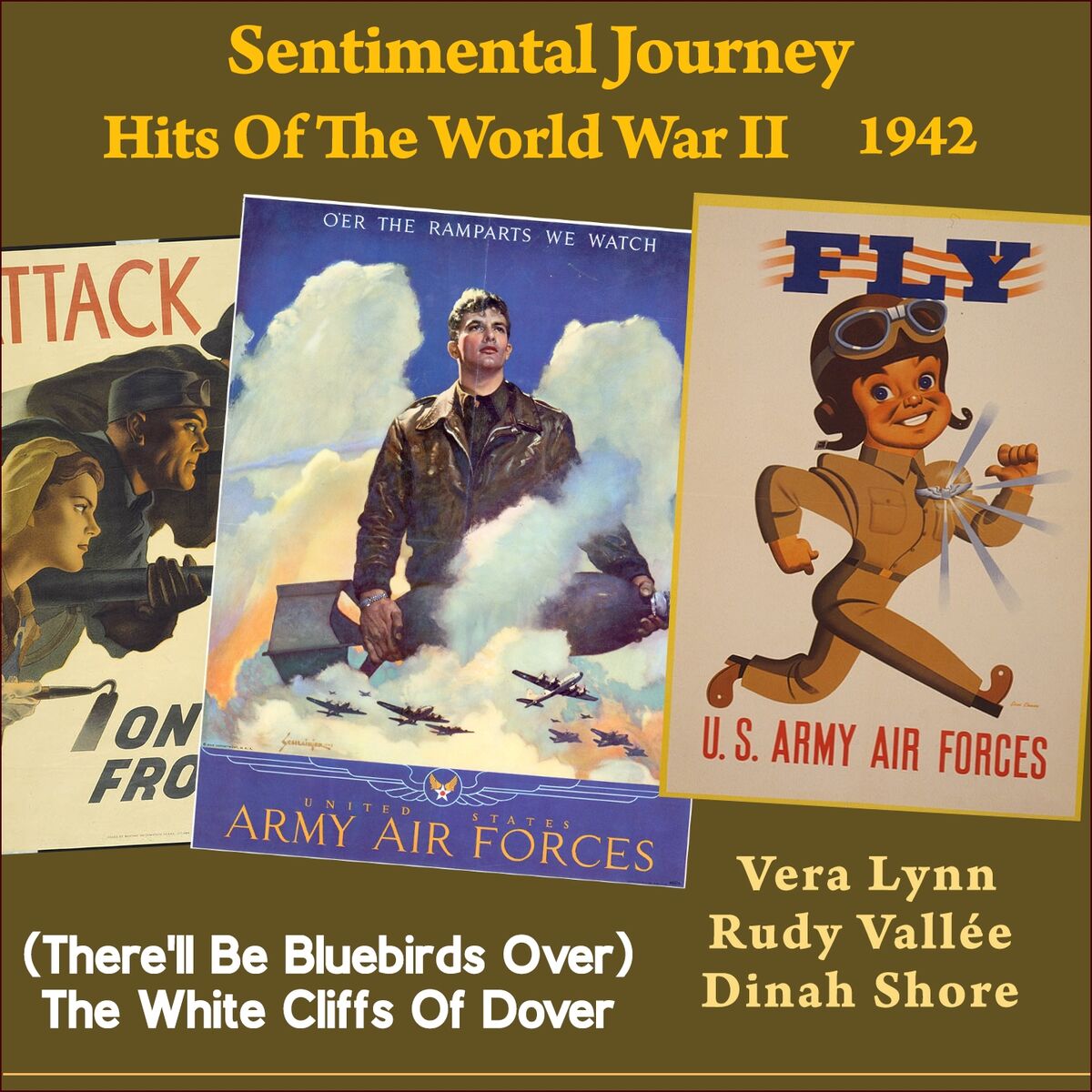Album cover of (There'll Be Bluebirds Over) The White Cliffs Of Dover (Sentimental Journey - Hits Of The WW II 1942)
