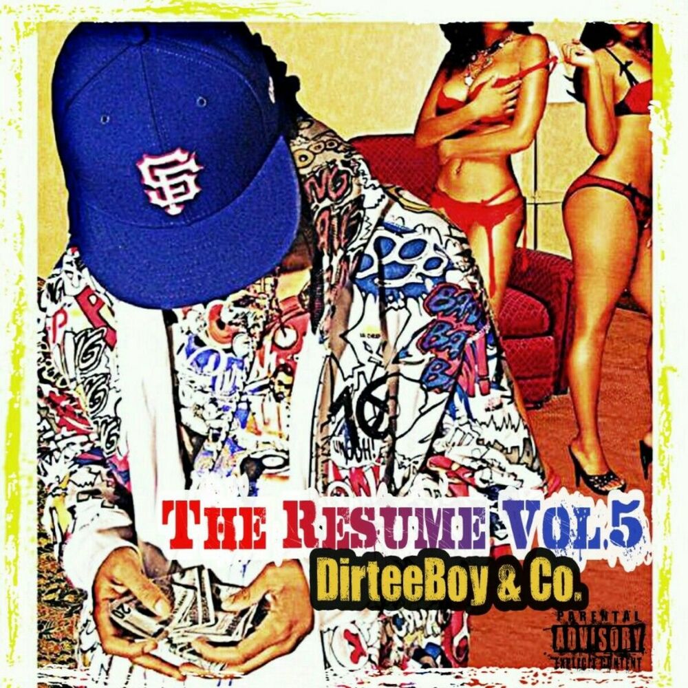 Picture of Dirteeboy & Co. the Resume, Vol. 5